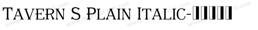 Tavern S Plain Italic字体转换